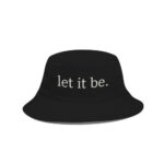 Let It Be - Bucket Hat